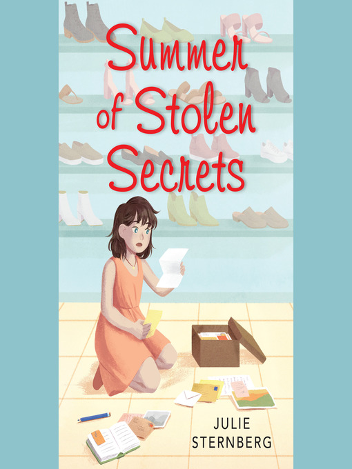 Julie Sternberg创作的Summer of Stolen Secrets作品的详细信息 - 可供借阅